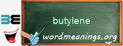 WordMeaning blackboard for butylene